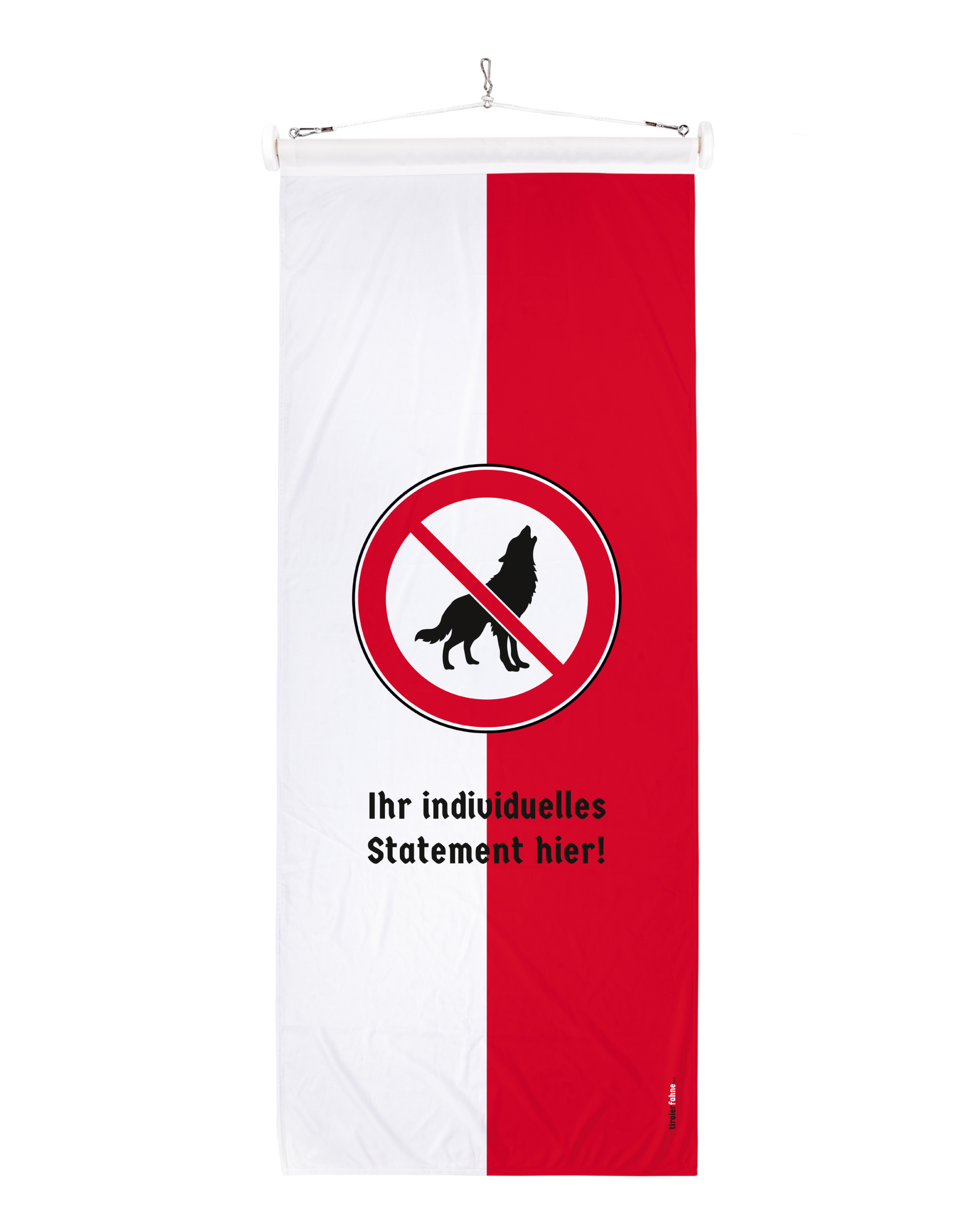 Individuelle Tirolerfahne mit gegen den Wolf Wappen und eigenen Statement